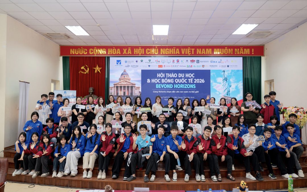 [RECAP] HỘI THẢO DU HỌC & HỌC BỔNG QUỐC TẾ 2026 Beyond Horizons – Cùng Victoria Chạm Đến Ước Mơ Vươn Ra Thế Giới